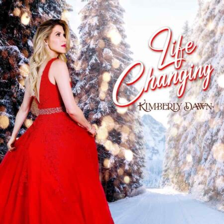 Kimberly Dawn Releases Her Christmas Single and Music Video Life Changing