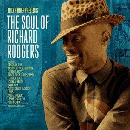 tony and grammy award winner billy porter presents the soul of richard rodgers