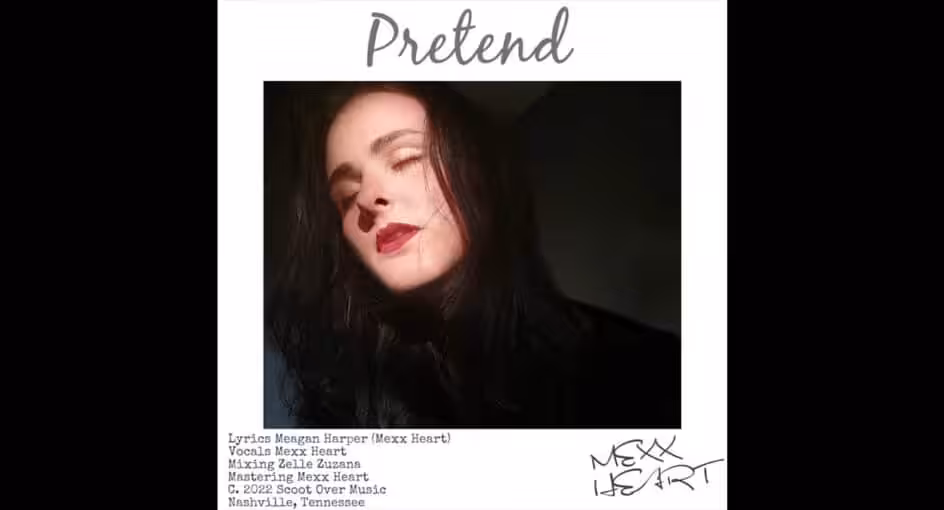 mexx heart releases emotional new single pretend
