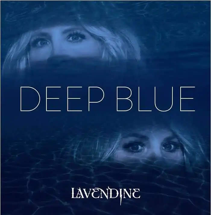 Lavendine Release Deep Blue Album Produced by Mark Needham Exploring Faith Healing and Hope