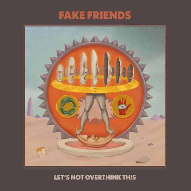 album art fake friends lnot