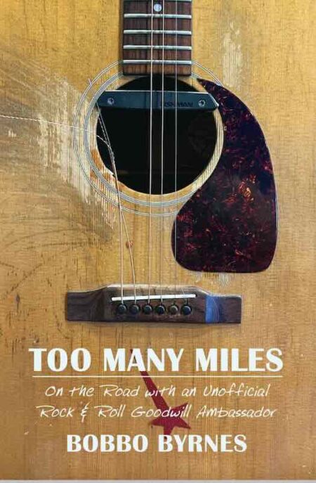 Bobbo Byrnes: Too Many Miles & Life on the Road (2026)