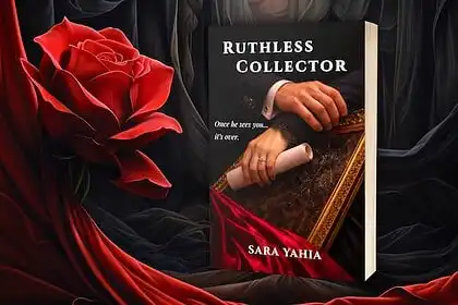 Book cover of "Ruthless Collector" by Sara Yahia featuring a hand holding a scroll.