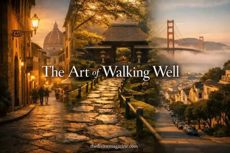 The Art of Walking Well in the World’s Most Beautiful Cities