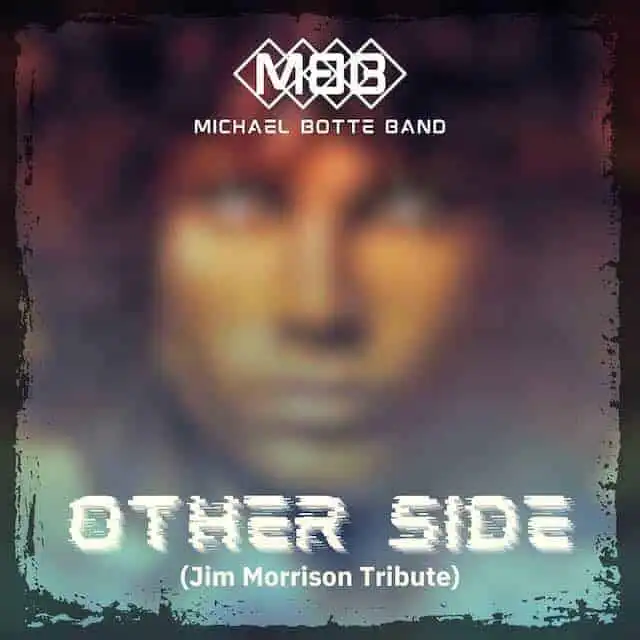 michael botte band pays tribute to jim morrison with new hard rock single other side